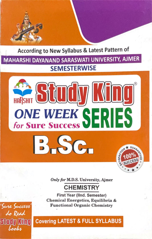 Year 1 - B.Sc. Chemistry Chemical Energetics Equilibria and Functional Organic Chemistry ONE WEEK SERIES - MDSU